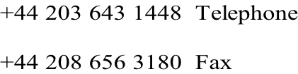 +44 203 643 1448  Telephone  +44 208 656 3180  Fax